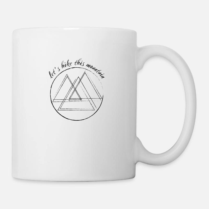 Berg / let's hike this mountain - Tasse - Weiß