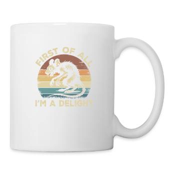 First Of All I'm A Delight - Angry Opossum Possum - Mug - white - Right