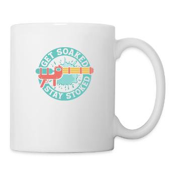 Get Soaked, Stay Stoked Water Fun Summer Squirt Gu - Mug - white - Right