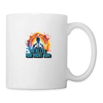 Gib alles, nur nicht auf Motivation Spruch - Tasse - Weiß - Rechts