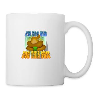Too Old For This - Mug - white - Right
