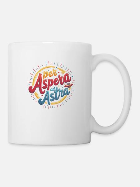 "Per Aspera ad Astra" - Stil und Zielstrebigkeit - Tasse - Weiß