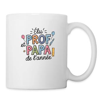Elu prof et papa de l'année - Mug blanc - blanc - Droite