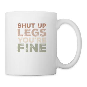 Shut Up Legs You're Fine Funny Runner Running - Mug blanc - blanc - Droite