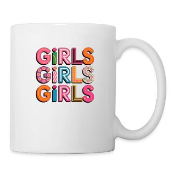 Girls Girls Girls - Tasse - Weiß - Rechts