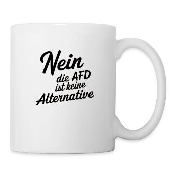 NEIN DIE AFD IST KEINE ALTERNATIVE - Tasse - Weiß - Rechts