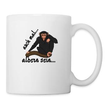 Schimpanse "auch mal albern sein..." - Tasse - Weiß - Rechts