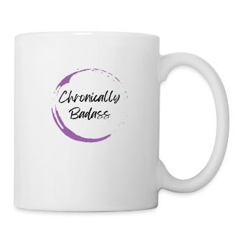 Chronically Badass - Mug - white - Right