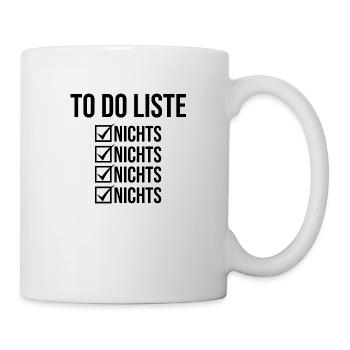 Lustiger Spruch Bild Witzig Humor Geschenkidee - Tasse - Weiß - Rechts