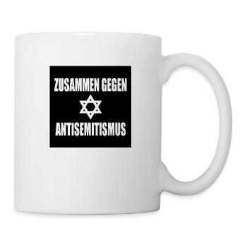 zusammen gegen antisemitismus - Tasse - Weiß - Rechts