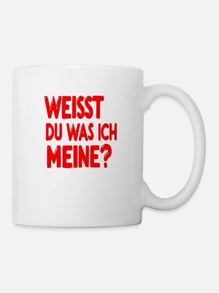 Weisst Du was ich meine? - rot - Tasse - Weiß