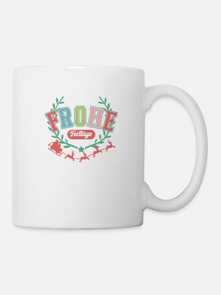 Frohe Festtage - Tasse - Weiß