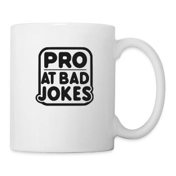Profi bei schlechten Witzen - Tasse - Weiß - Rechts