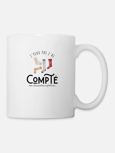 J’peux pas j’ai compté mes chaussettes orphelines - Mug blanc - blanc