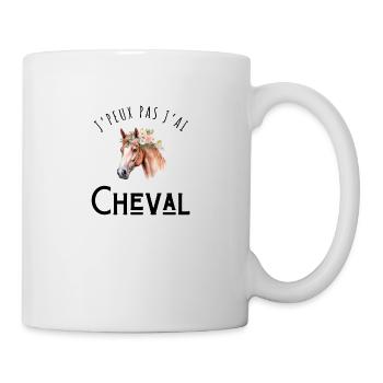 J’peux pas j’ai cheval - idée cadeau - Mug blanc - blanc - Droite