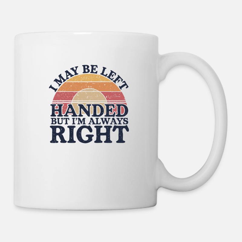 Drôle de dicton pour les gauchers - Mug blanc - blanc