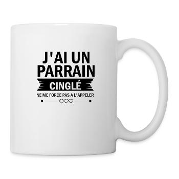 I have a crazy godfather don't force me to call him - Mug - white - Right