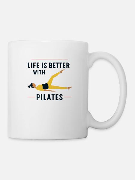 Life is better with Pilates - Tasse - Weiß