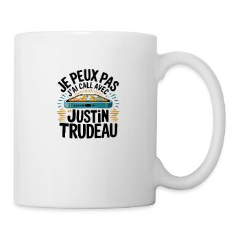 je peux pas j'ai call avec justin Trudeau - Mug blanc - blanc - Droite