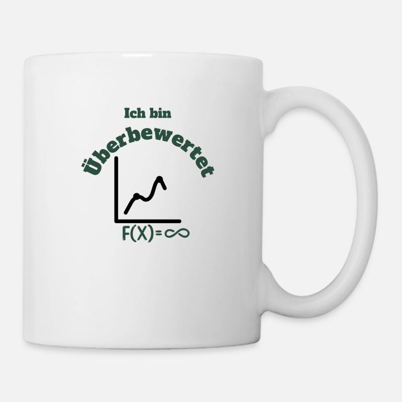 Ich bin überbewertet - Tasse - Weiß