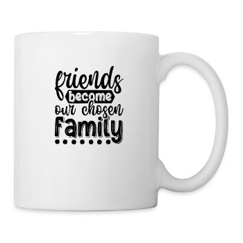 Friends Become Our Chosen Family - Mug - white - Right