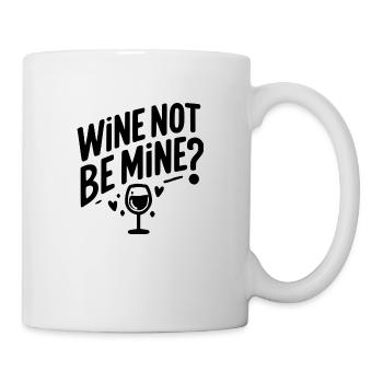 Wine Not Be Mine - Mug - white - Right