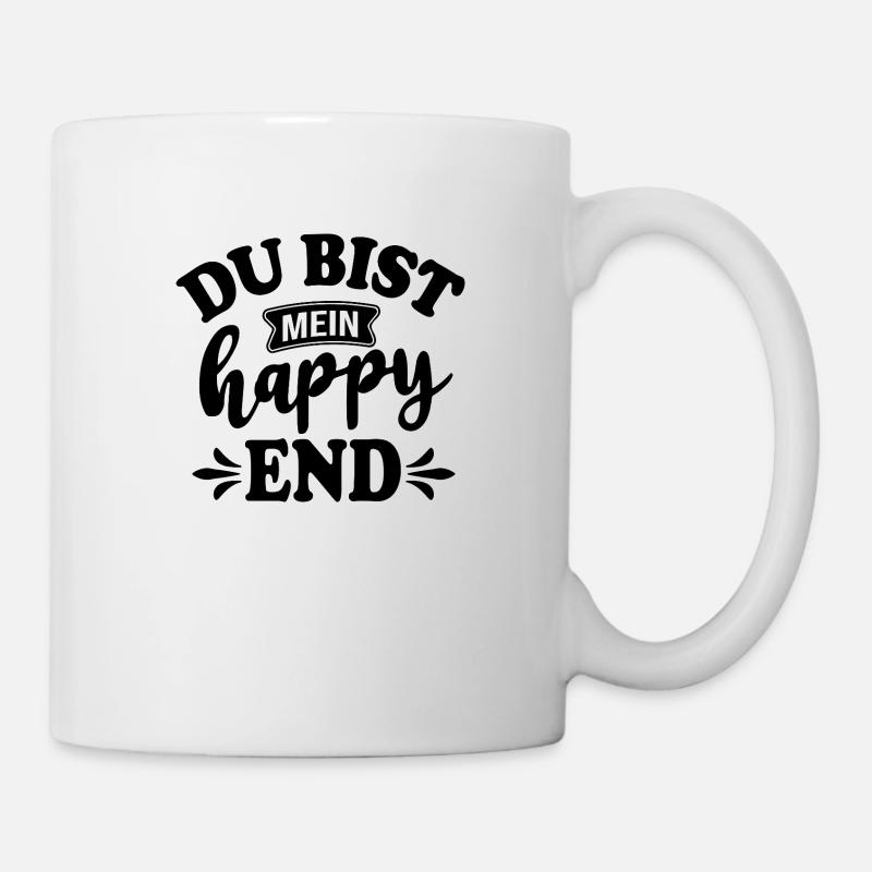 Du bist mein Happy End - Tasse - Weiß