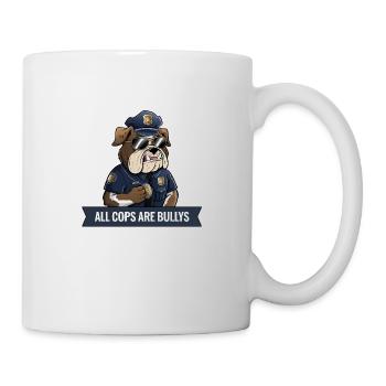 TOUS LES FLICS SONT DES BRUTES - Mug blanc - blanc - Droite