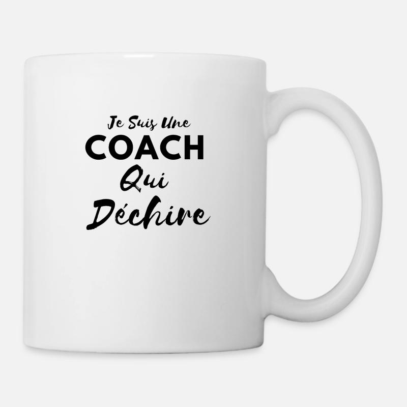 Je Suis Une Coach Qui Déchire - Mug blanc - blanc
