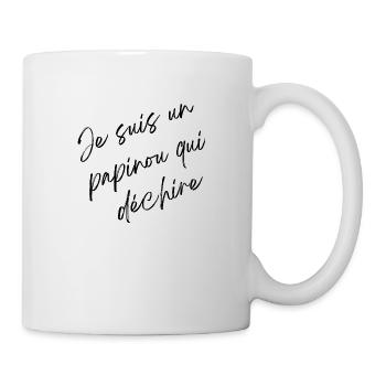 Je suis un papinou qui déchire - Mug blanc - blanc - Droite