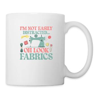I'm Not Easily Distracted Quilter Quilting - Mug - white - Right