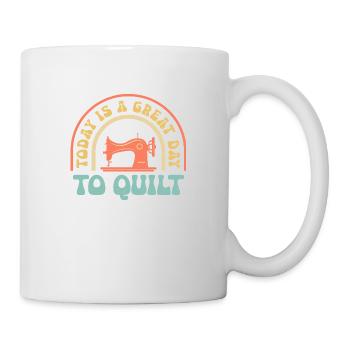 Today Is A Great Day To Quilt Quilting Sewing - Mug - white - Right