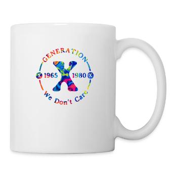 Generation X Stay Strong Positives Zitat Niedliche 80er Jahre - Tasse - Weiß - Rechts