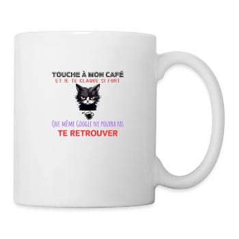 Touche pas à mon café - Mug blanc - blanc - Droite