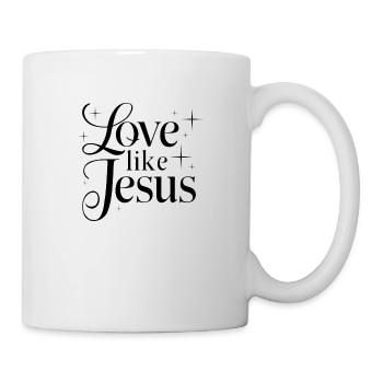Lieben wie Jesus - Tasse - Weiß - Rechts