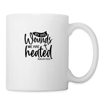 Durch seine Wunden sind wir geheilt - Tasse - Weiß - Rechts