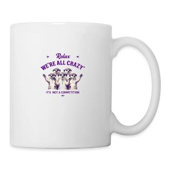 We Are All Crazy Relax - Mug - white - Right