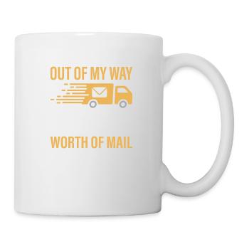 Out Of My Way I've Got 8 Hours To Do Mailman Posta - Mug - white - Right
