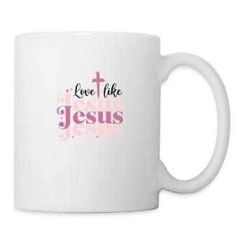Liebe wie Jesus - Tasse - Weiß - Rechts