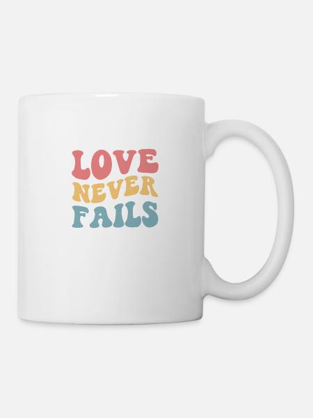 Love Never Fails - Tasse - Weiß