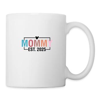 Mommy Est. 2025 – A New Adventure Begins - Tasse - Weiß - Rechts