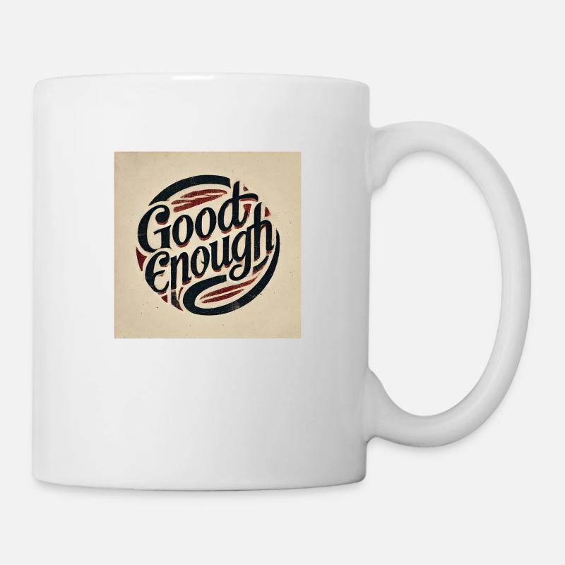 gut genug - Tasse - Weiß