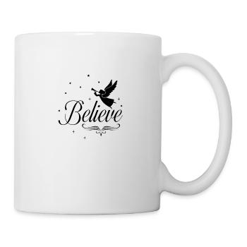 Believe - Tasse - Weiß - Rechts