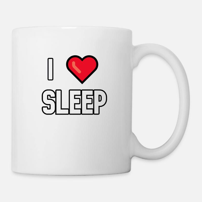Ich liebe Schlaf - Tasse - Weiß