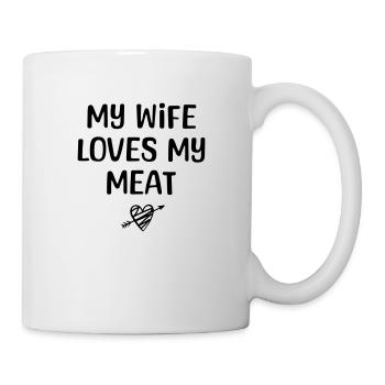 Meine Frau liebt mein Fleisch. - Tasse - Weiß - Rechts