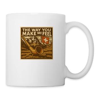 Swiss The Way You Make Me Feel - Tasse - Weiß - Rechts