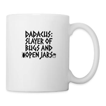 Dadacus – Slayer of Bugs and Open Jars - Mug - white - Right