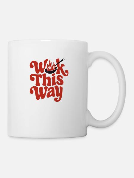 Wok This Way - Tasse - Weiß