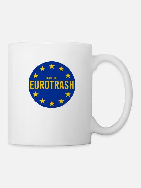 Eurotrash - Tasse - Weiß