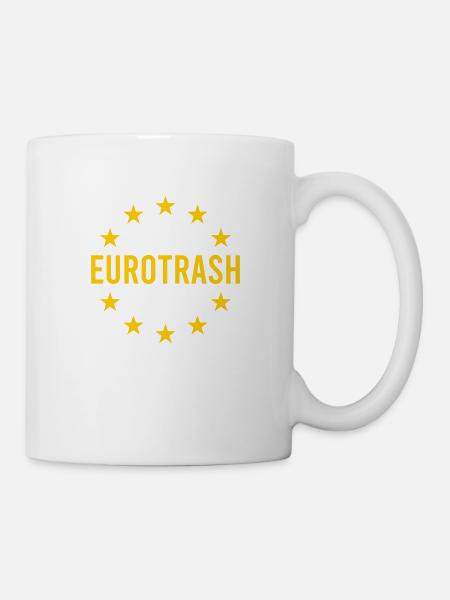 Eurotrash - Tasse - Weiß
